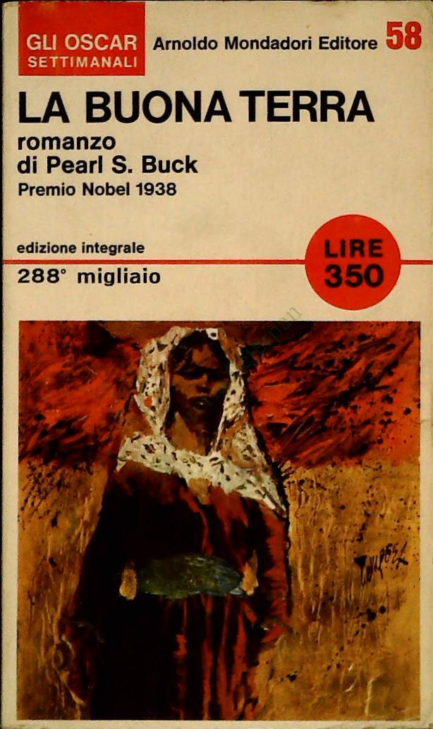 LA BUONA TERRA - PEARL S. BUCK - MONDADORI 1966 - OUTLET DEL LIBRO