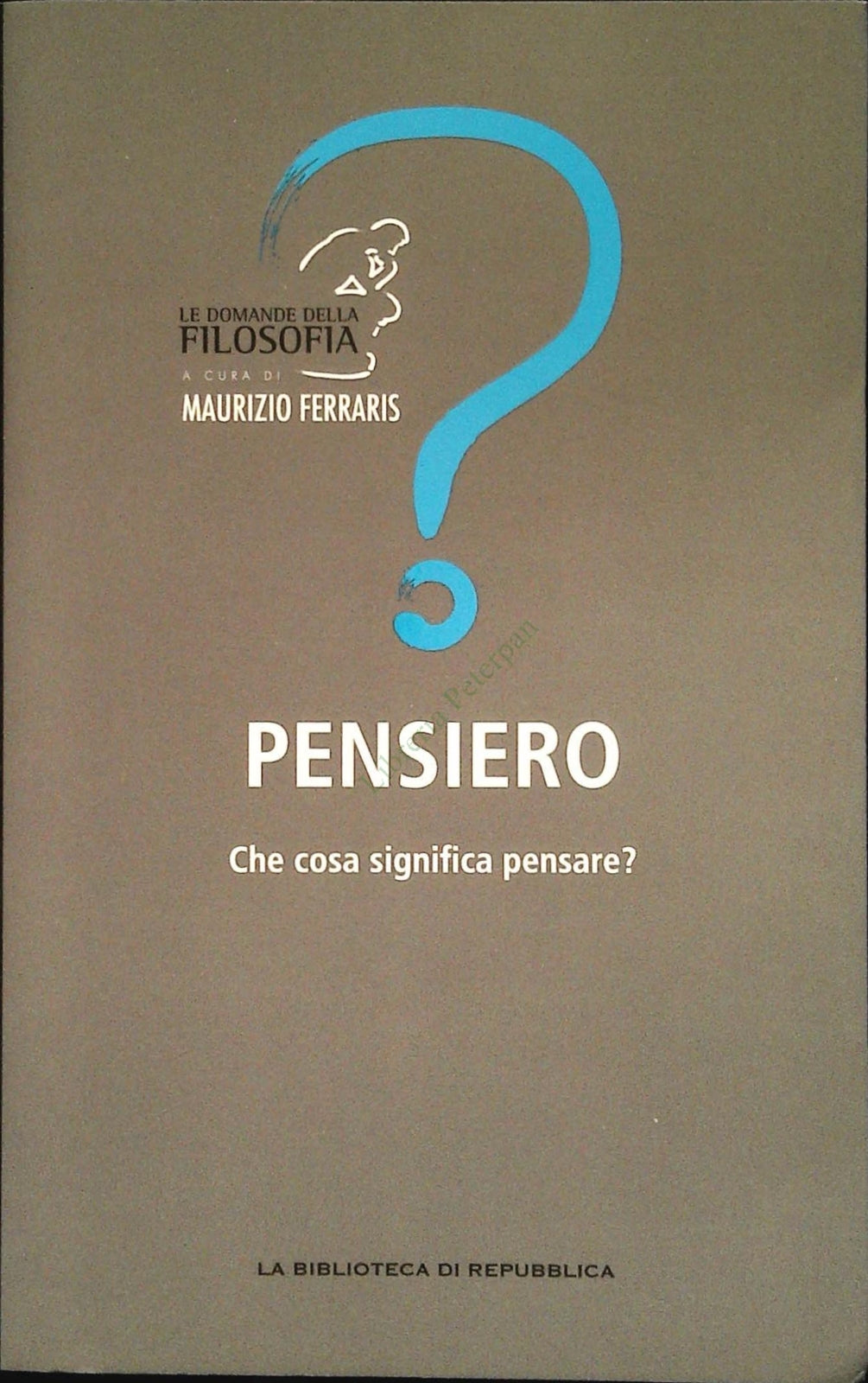PENSIERO- CHE COSA SIGNBIFICA PENSARE - MAURIZIO FERRARIS -2012-OUTLET DEL LIBRO