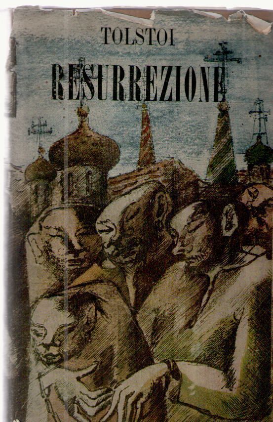 RESURREZIONE - LEONE TOLSTOI ED. IST. EDITORIALE ITALIANO 1947