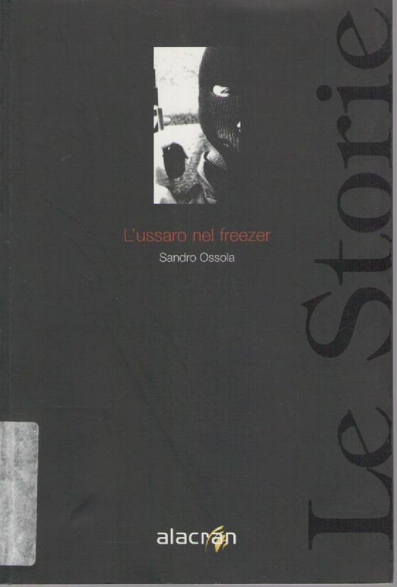 L'USSARO NEL FREEZER - SXANDRO OSSOLA