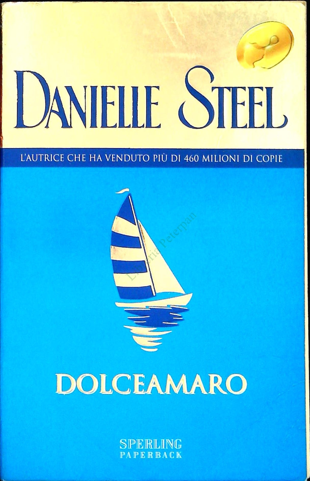 DOLCEAMARO - DANILEE STEEL - SPERLING 2004 - OUTLETDEL LIBRO