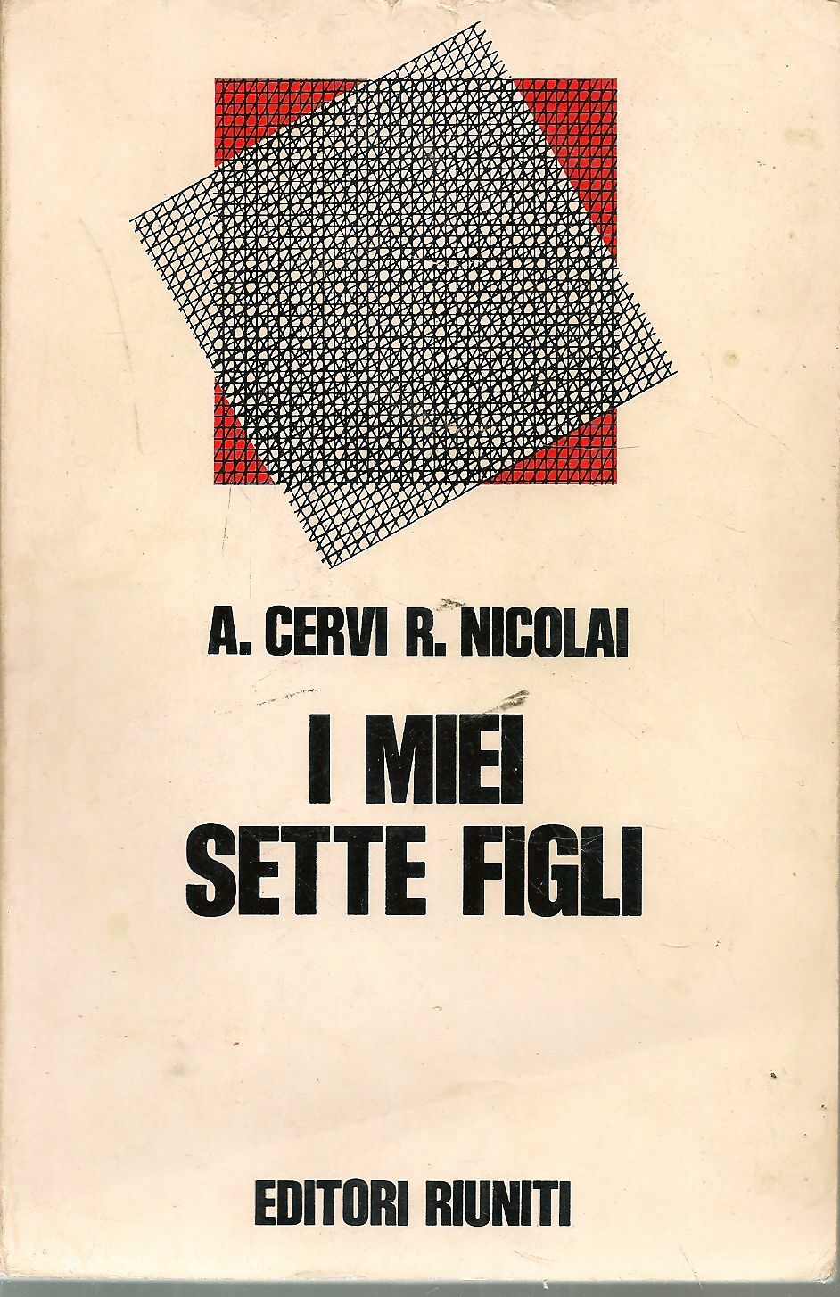 I MIEI SETTE FIGLI - A. CERVI R. NICOLAI