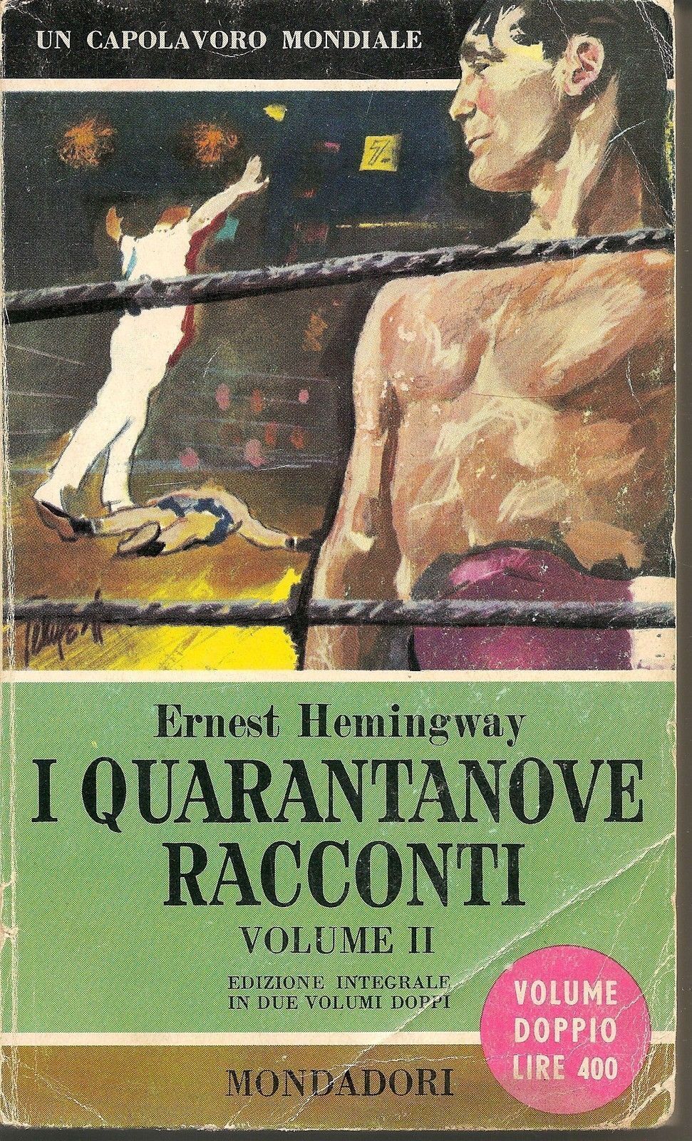 I QUARANTANOVE RACCONTI vol. II - ERNEST HEMINGWAY Ed. 19