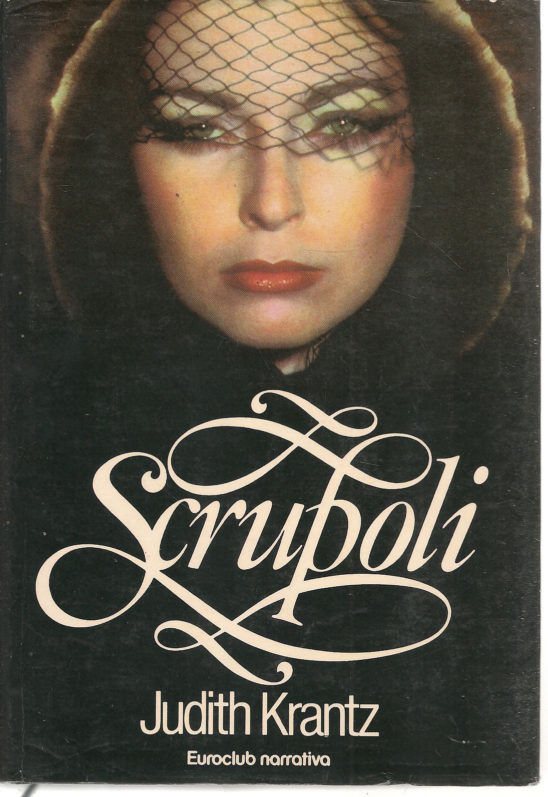 SCRUPOLI - JUDITH KRANTZ ED. EUROCLUB