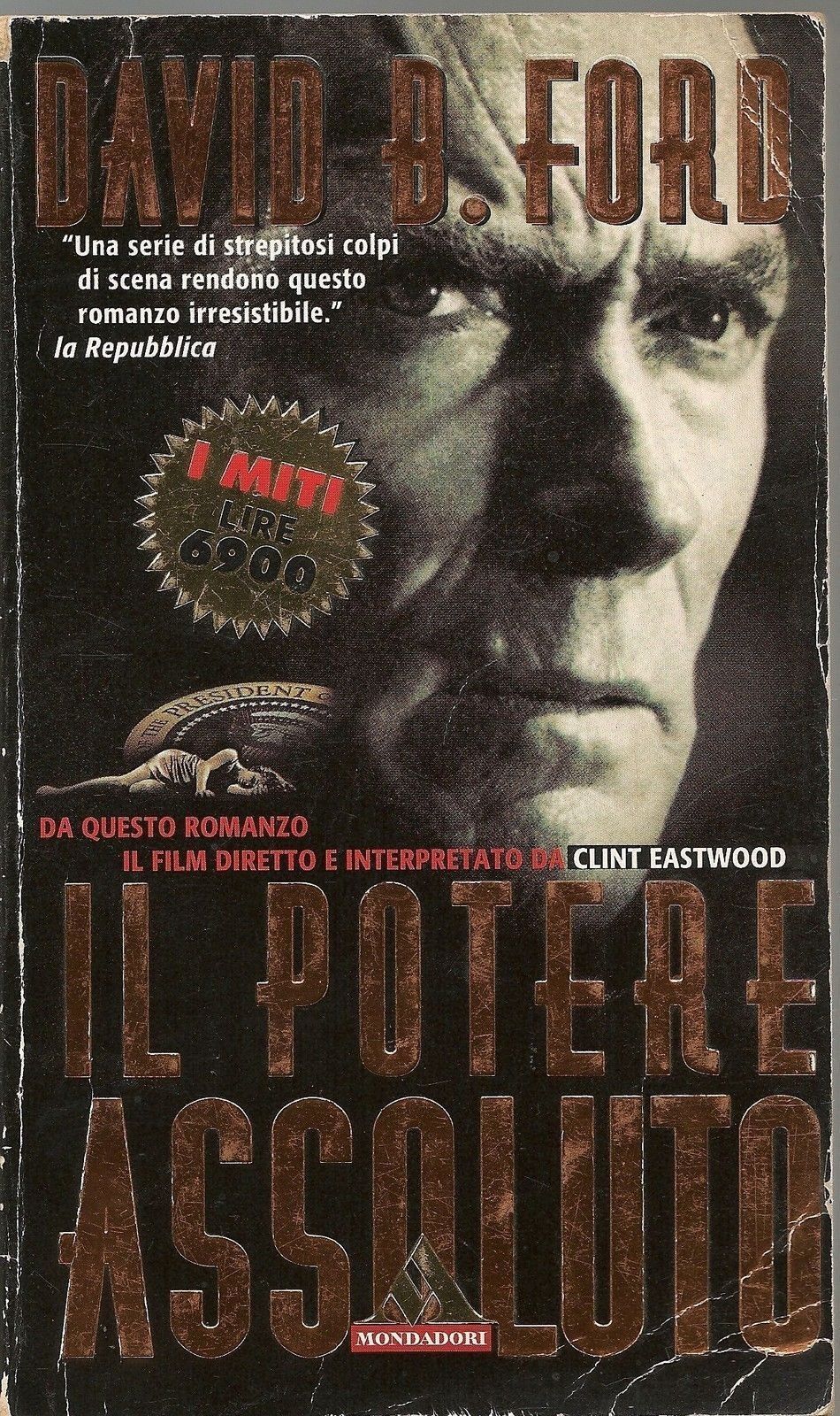 IL POTERE ASSOLUTO - DAVID B. FORD - I MITI