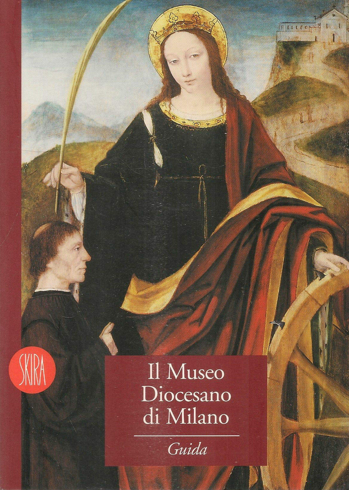 IL MUSEO DIOCESANO DI MILANO - GUIDE SKIRA