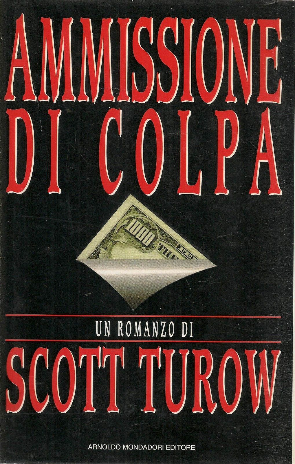 AMMISSIONE DI COLPA - COTT TUROW