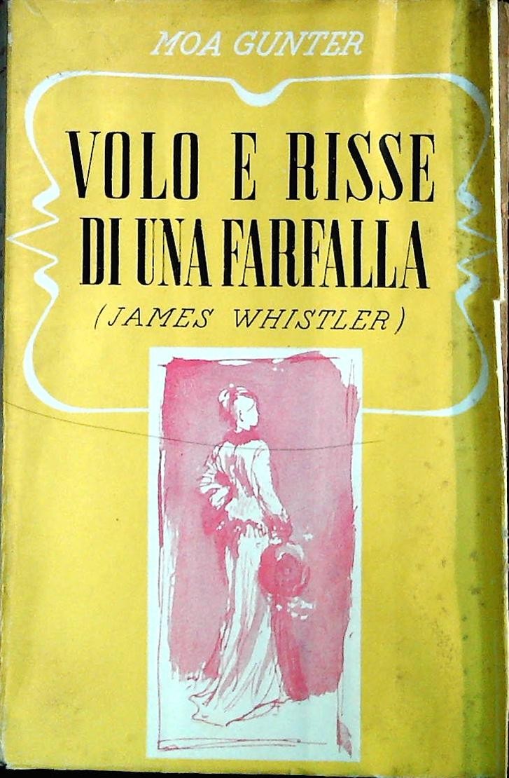 VOLO E RISSA DI UNA FARFALLA - MOU GUNTER - BIETTI 1944