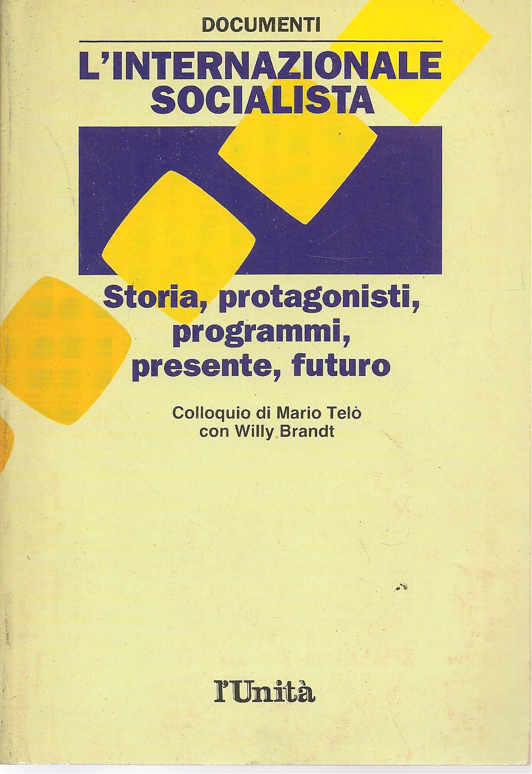 L'INTERNAZIONALE SOCIALISTA - DOCUMENTI