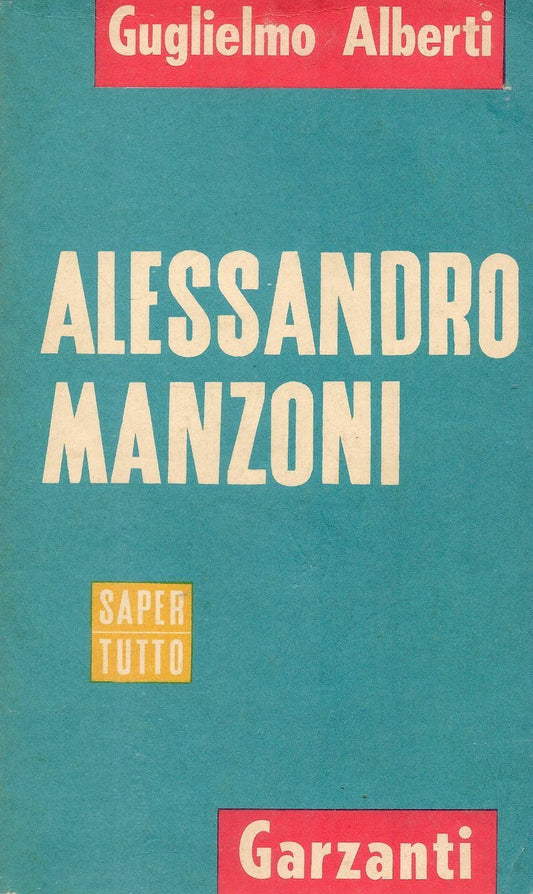 ALESSANDRO MANZONI - GUIGLIELMO ALBERTI