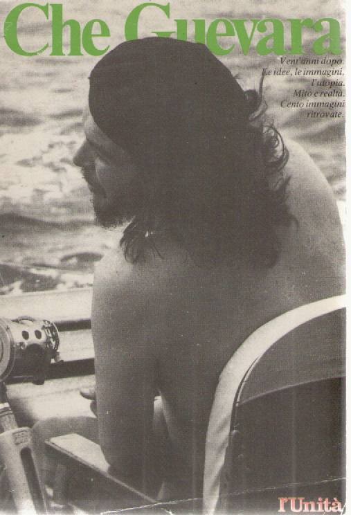 CHE GUEVARA - L'UNITA' 1987 - OUTLET DE LIBRO