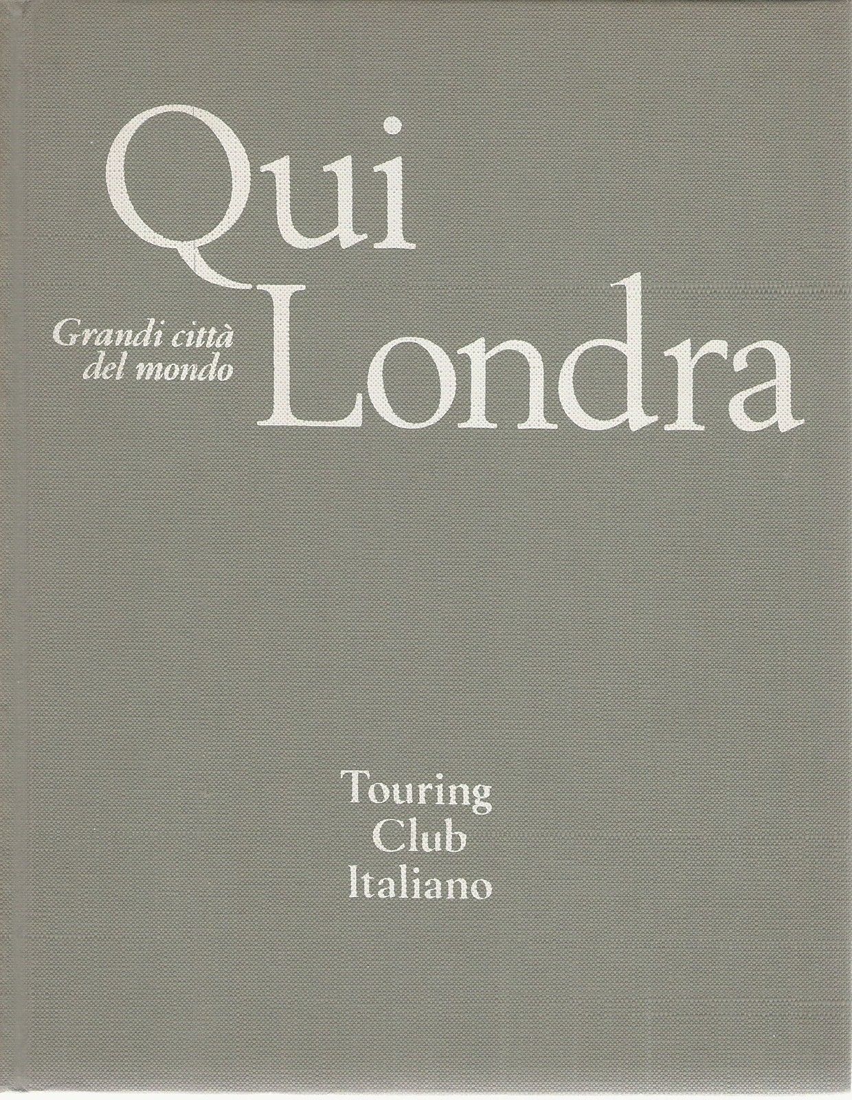 QUI LONDRA TCI - AA.VV.
