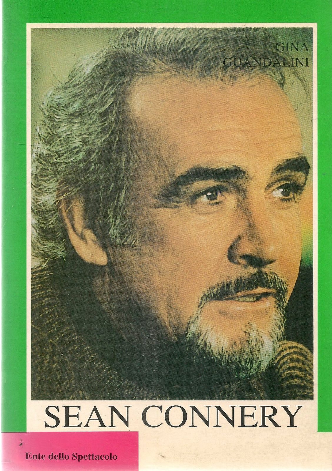SEAN CONNERY - GINA GUANDALINI