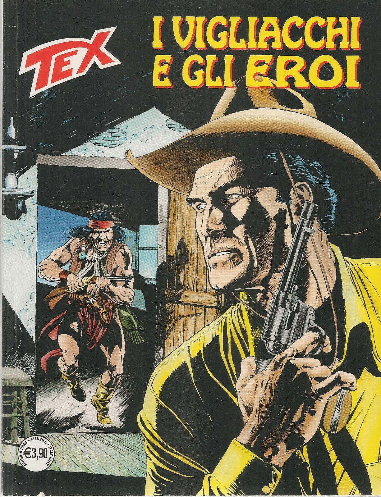TEX N. 711 -I VIGLIACCHI E GLI EROI