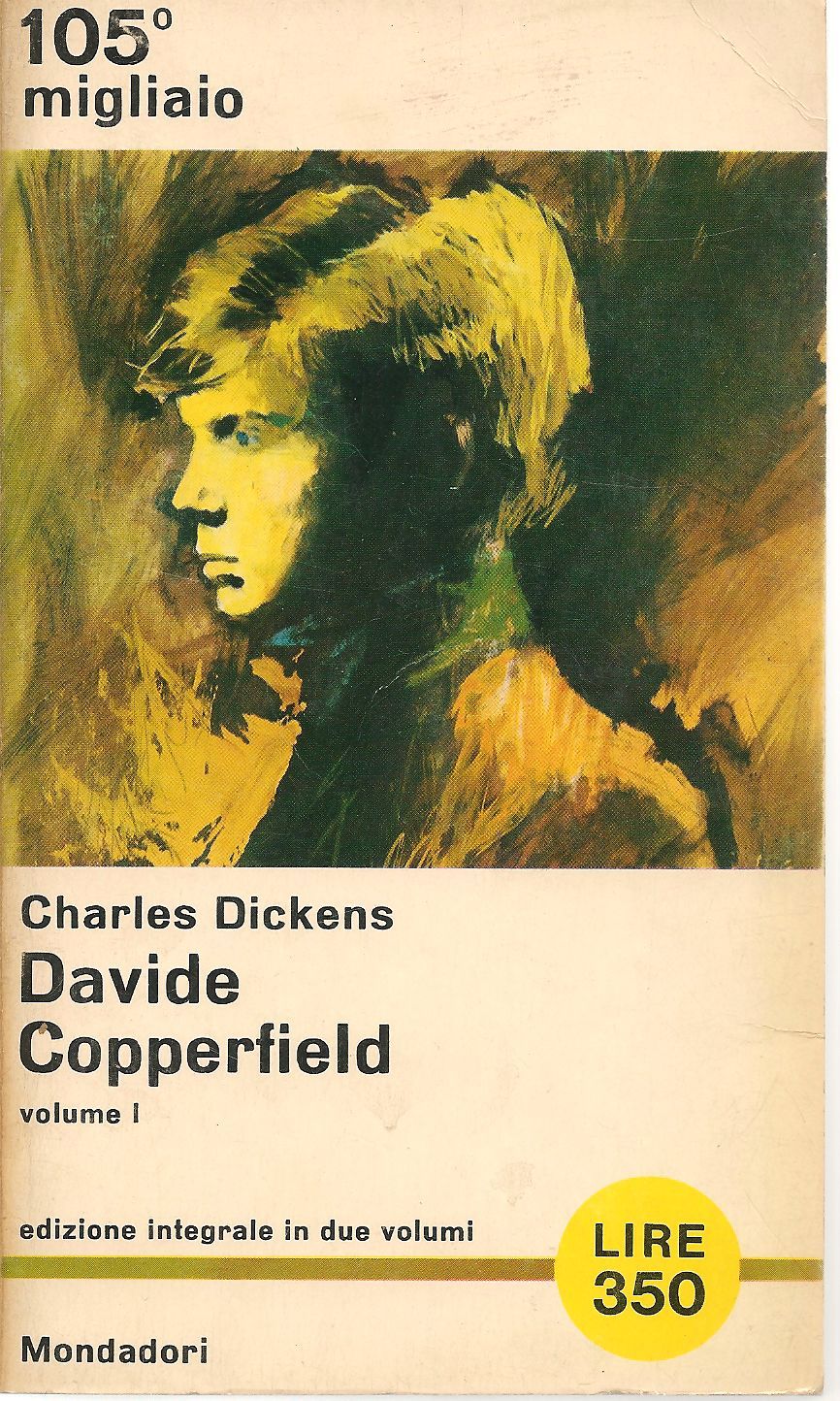 DAVIDE COPPERFIELD - CHARLES DICKENS VOL I