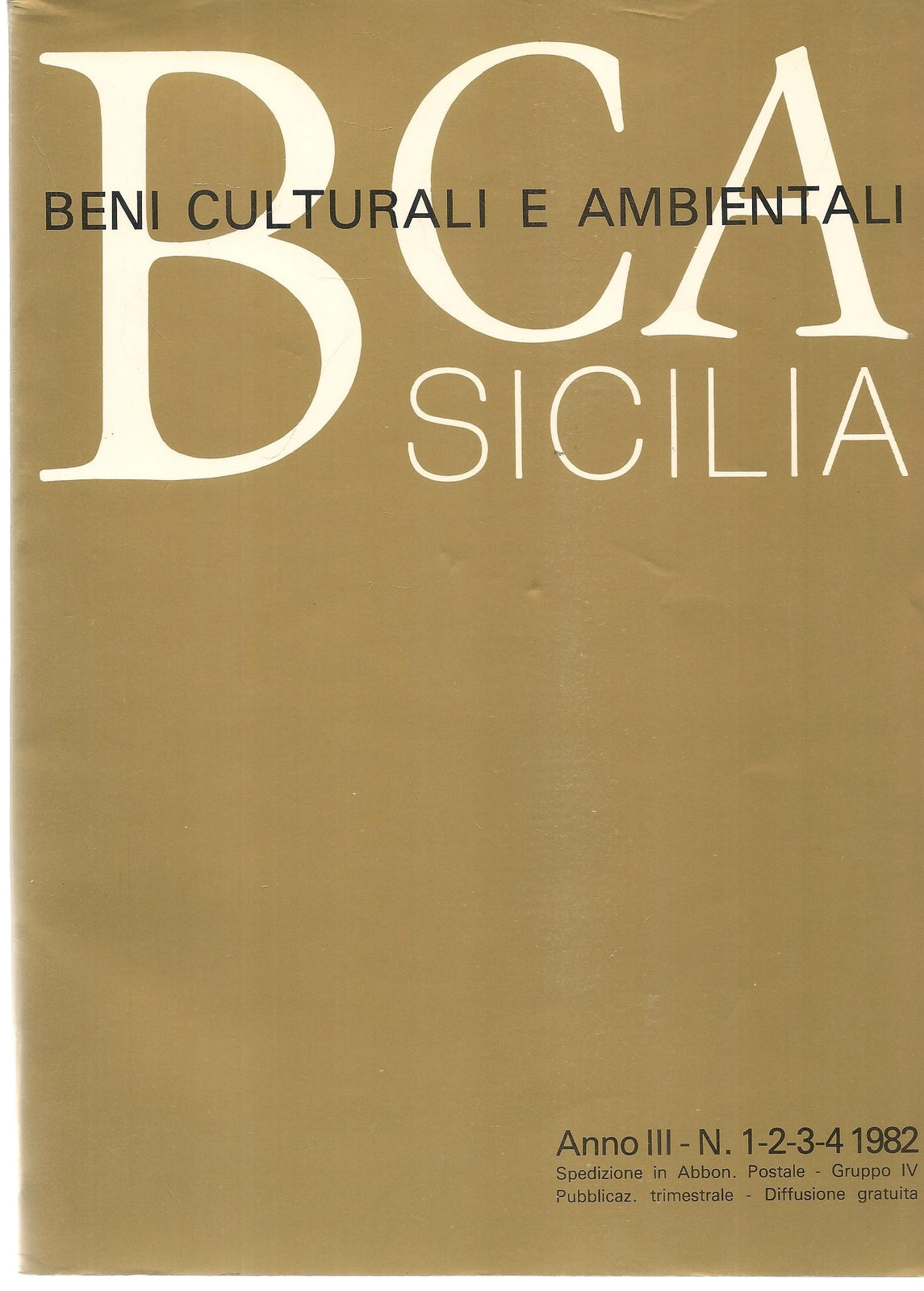 BCA BENI CULTURALI E AMBIENTALI SICILIA - N. 1-2-3-4 1982