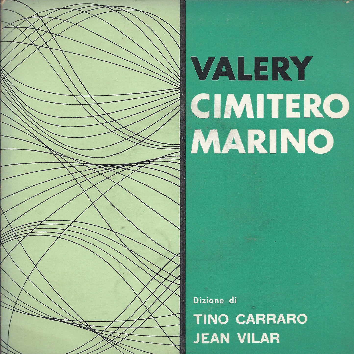 CIMITERO MARINO ed altre poesie da CHARMES - PAUL VALERY - diz. VILAR, CARRARO