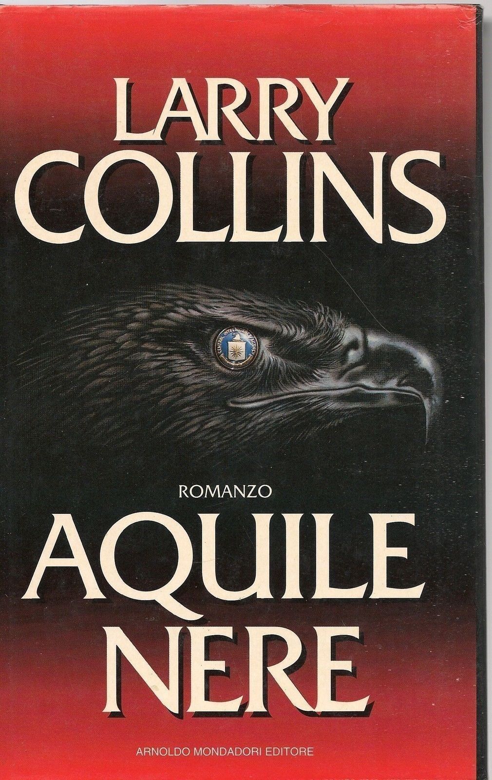 AQUILE NERE -  LARRY COLLINS