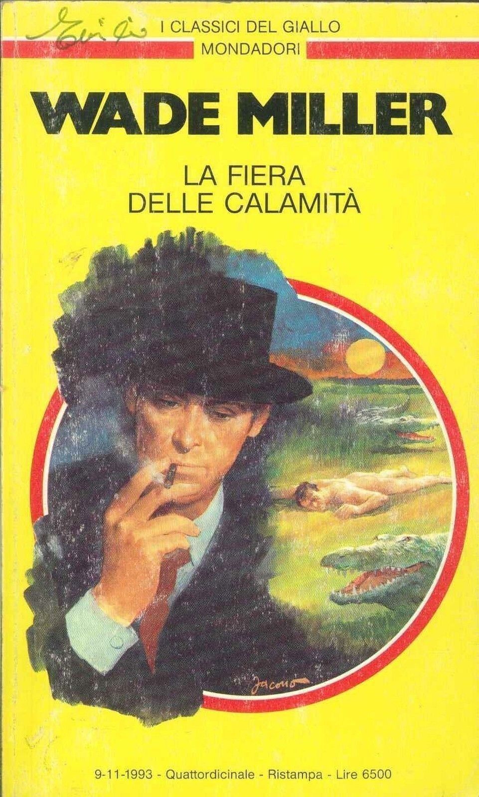 LA FIERA DELLE CALAMITA' - WADE MILLER