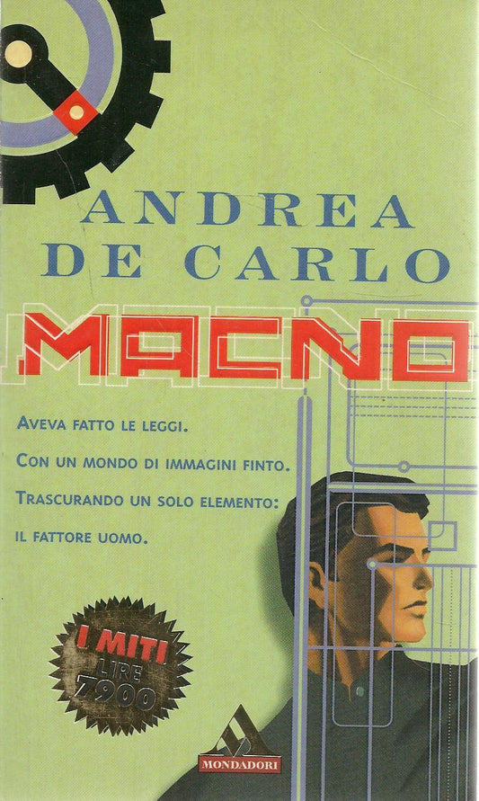 MACNO - ANDREA DE CARLO - I MITI 1999