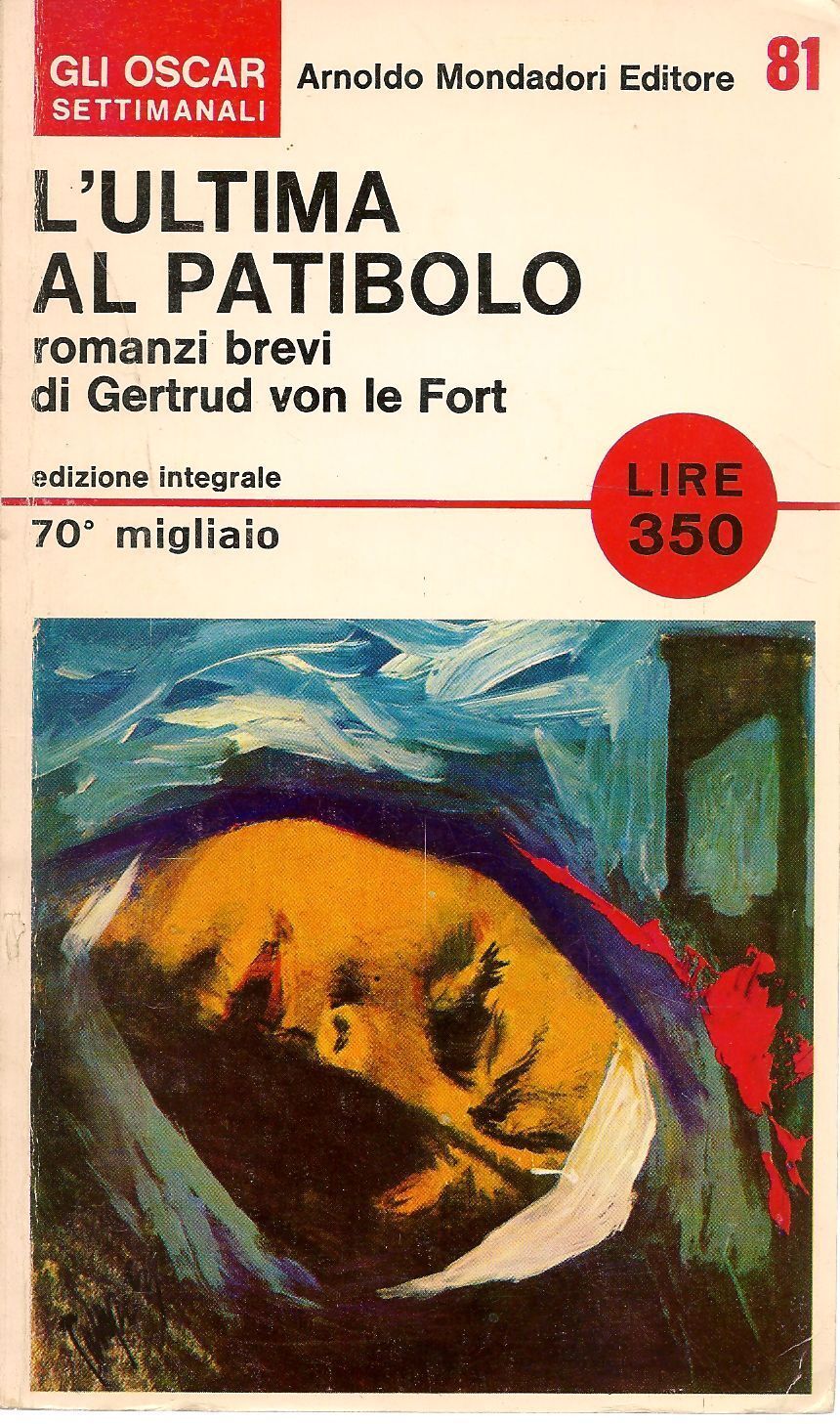 L'ULTIMA AL PATIBOLO - GERTRUD VON LE FORT
