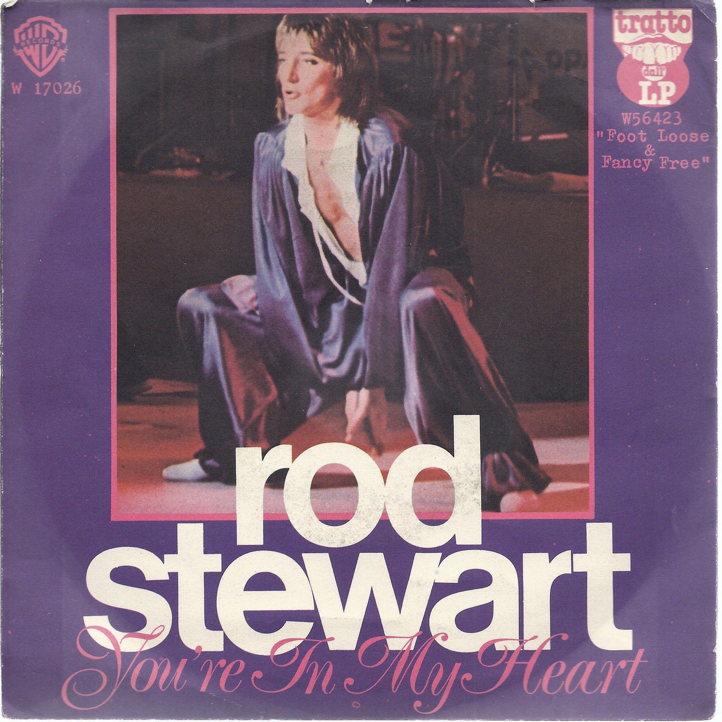 YOU'RE IN MY HEART - YOU GOT A NERVE # ROD STEWART