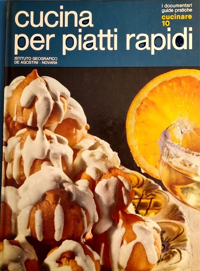 CUCINA PER PIATTI RAPIDI - I DOCUMENTARI CUCINARE N. 10