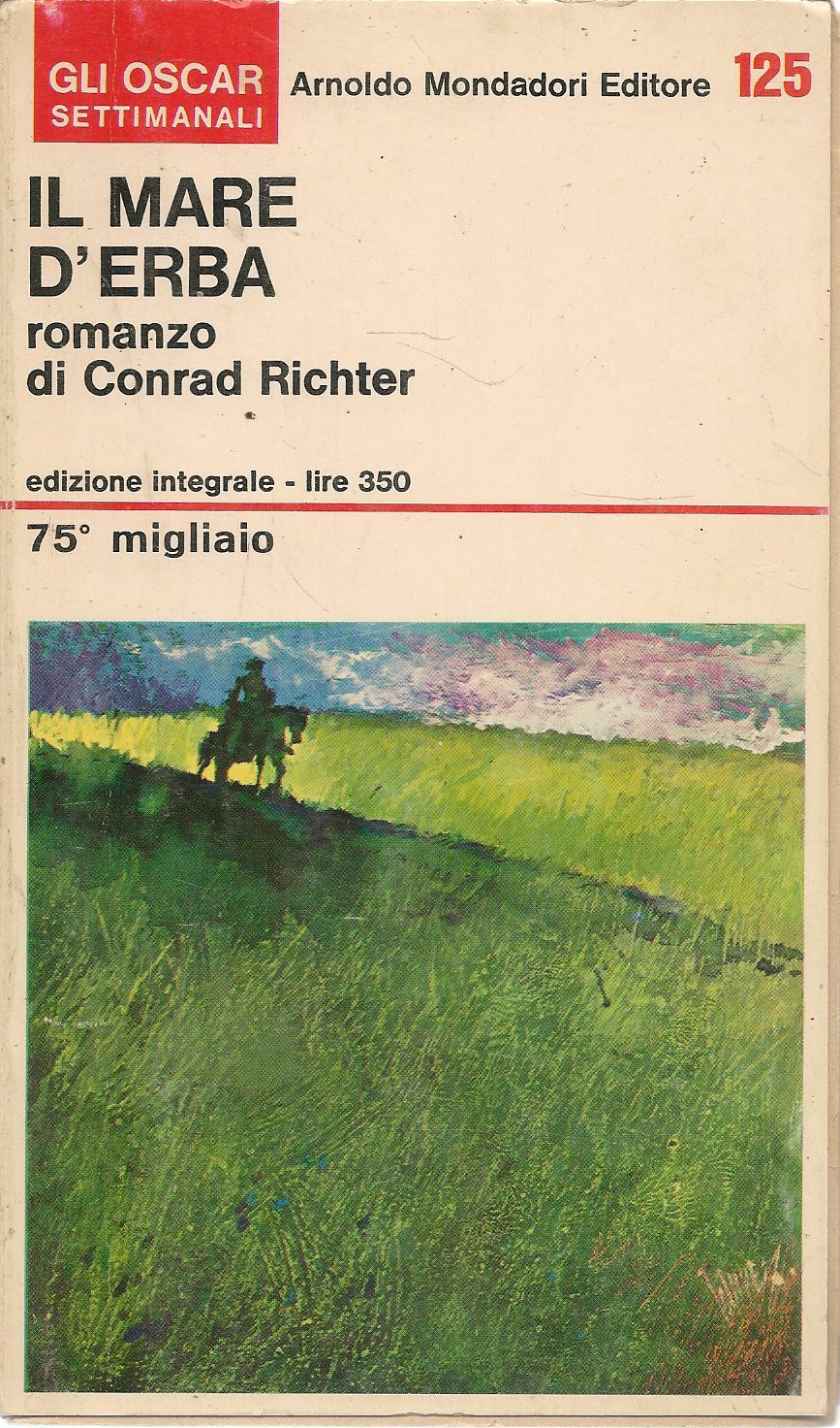 IL MARE D'ERBA - CONRAD RICHTER - OSCAR 1967