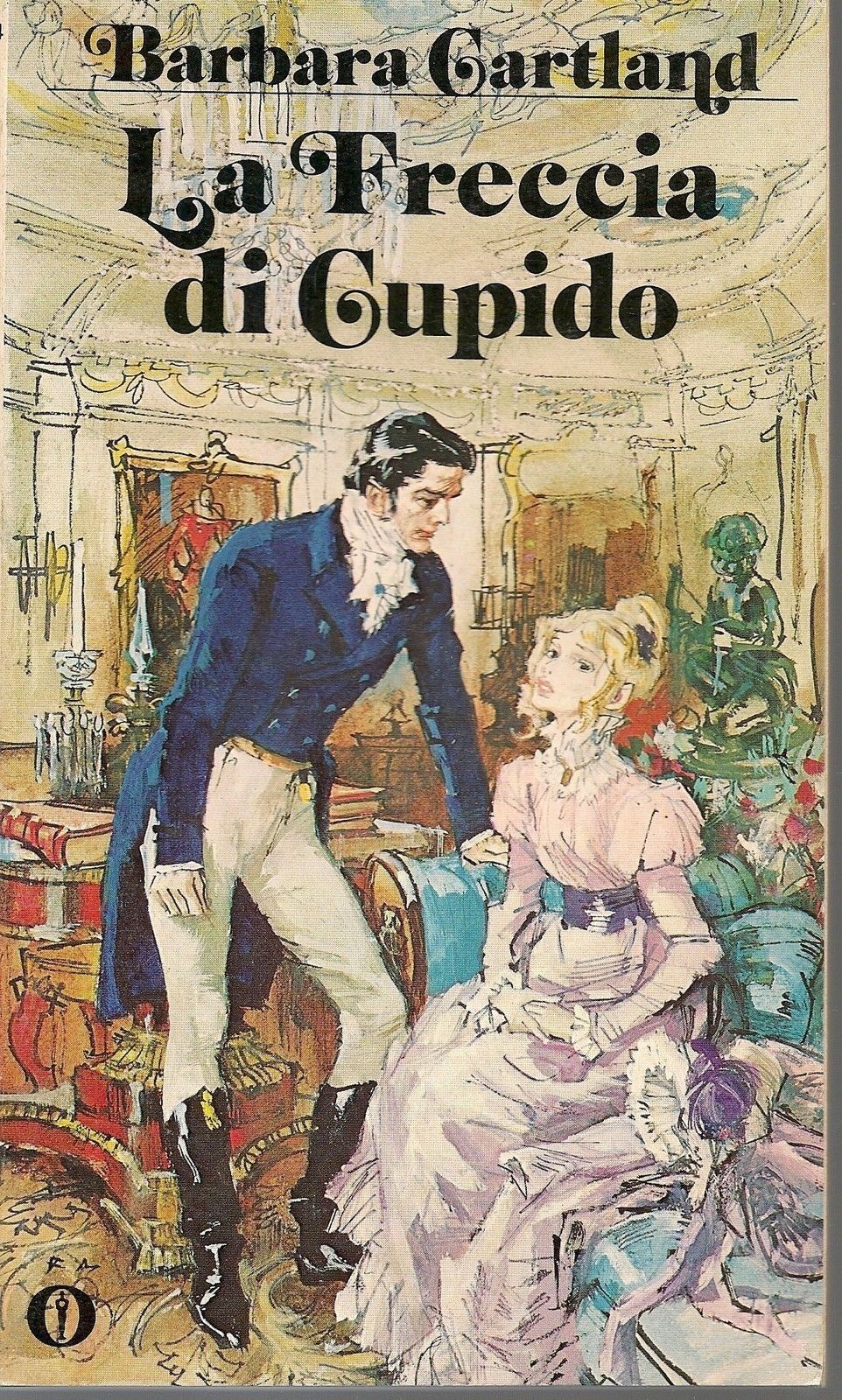 LA FRECCIA DI CUPIDO - BARBARA CARTLAND
