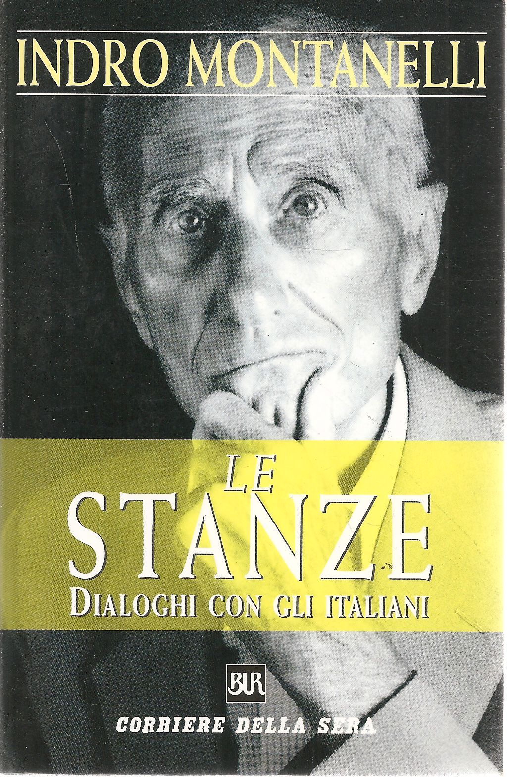 LE STANZE - INDRO MONTANELLI - ED. CORRIERE DELLA SERA