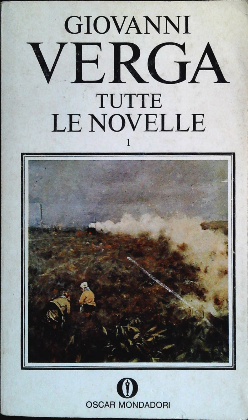 TUTTE LE NOVELLE - GIOVANNI VERGA - OSCAR MONDADORI 1977
