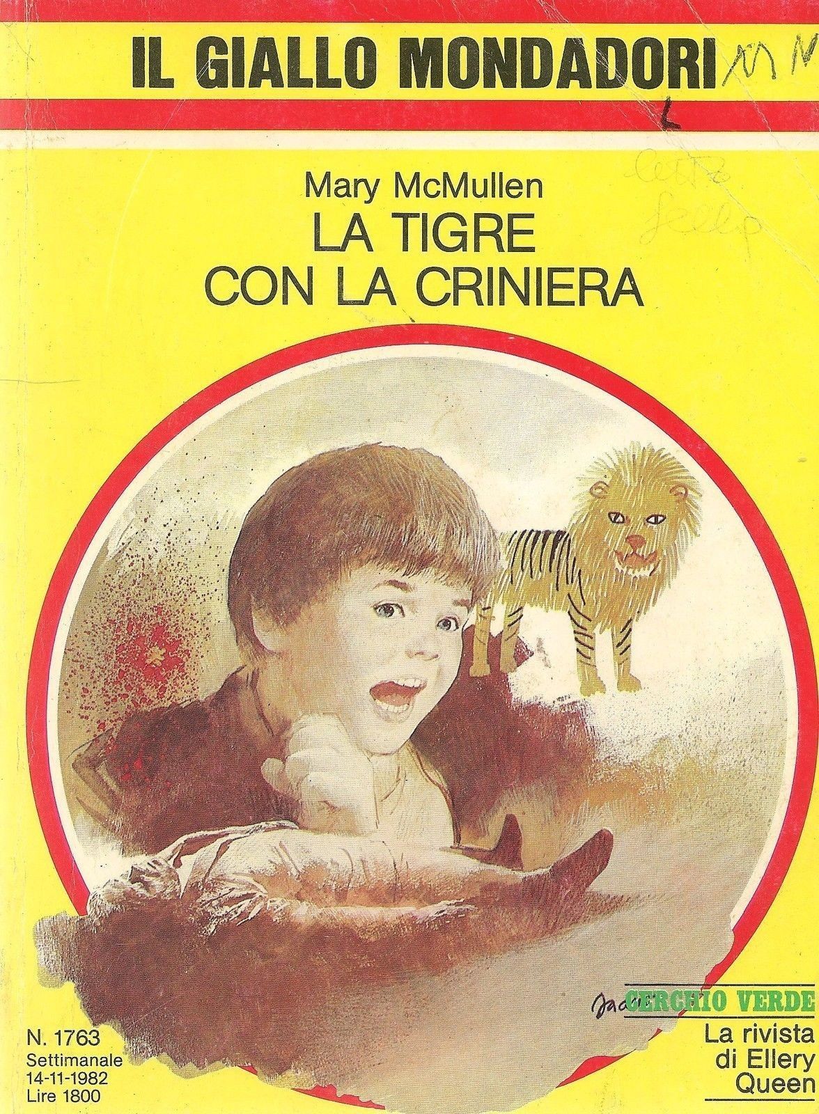 LA TIGRE CON LA CRINIERA - MARY McMULLEN