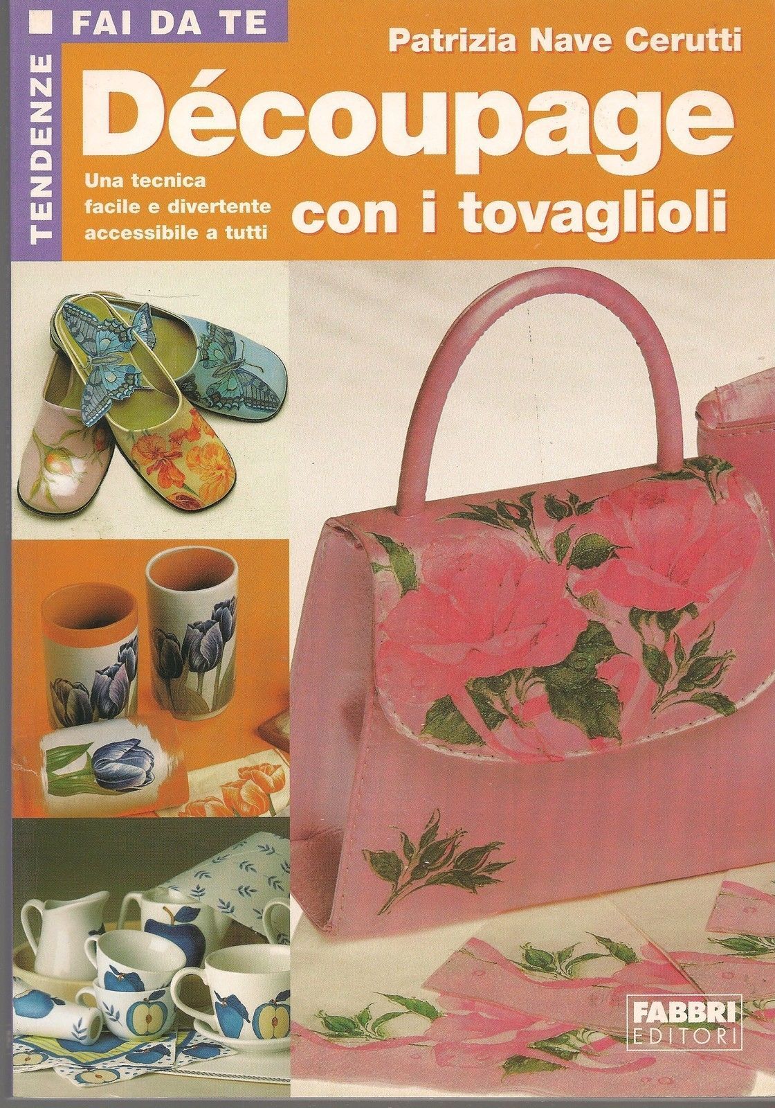 DECOUPAGE CON I TOVAGLIOLI - PATRIZIA NAVE CERUTTI