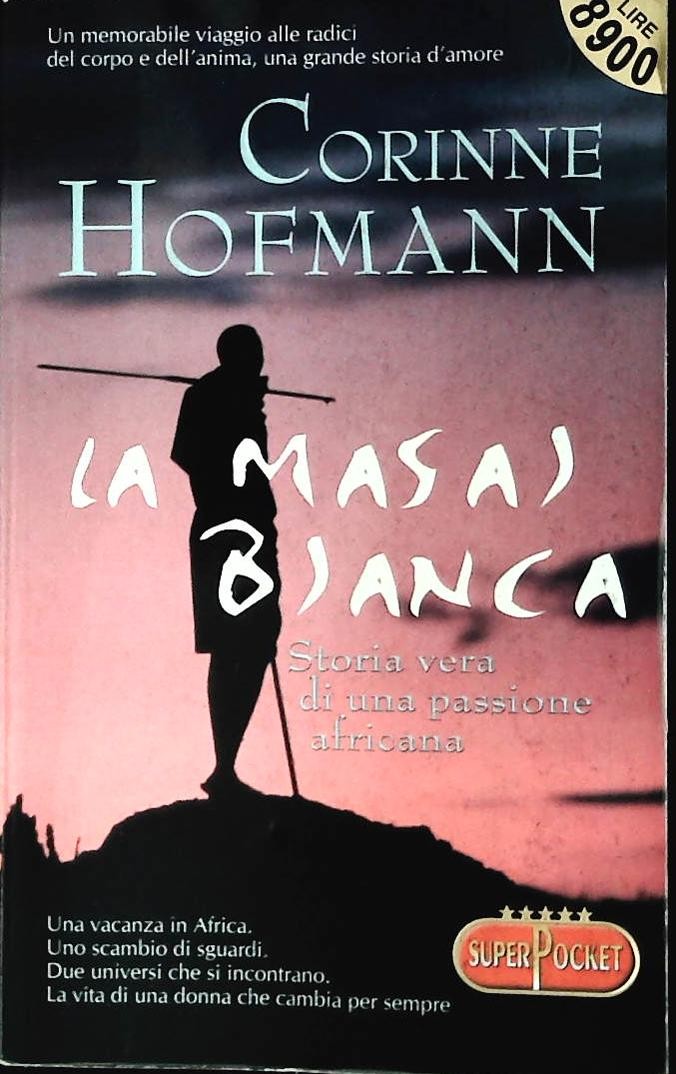 LA MASAI BIANCA - CORINNE HOFMANN - SUPERPOCKET 2001 - OUTLET DEL LIBRO