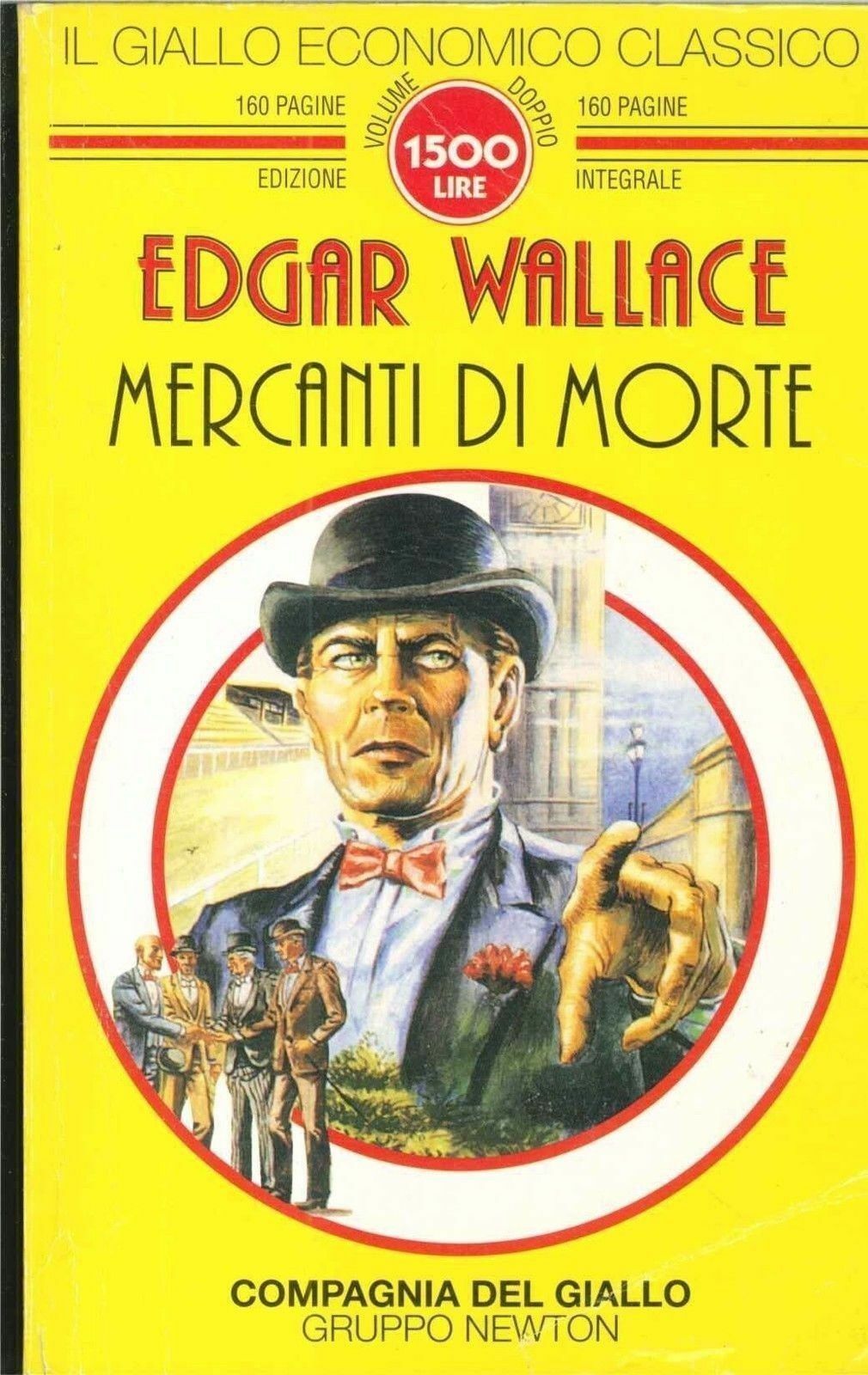 MERCANTI DI MORTE - EDGARD WALLACE