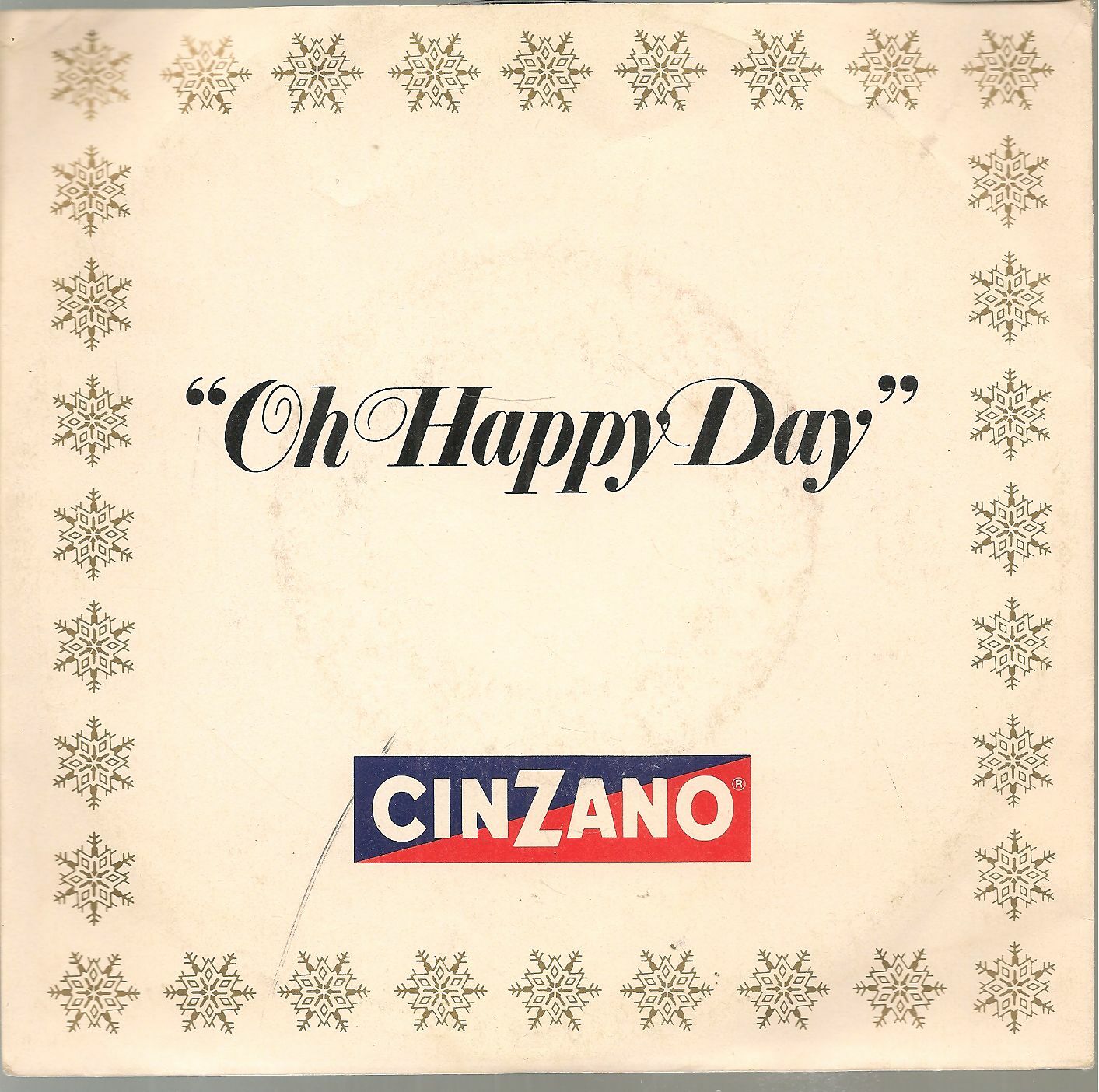OH HAPPY DAY - TASTE THE WORLD OF CINZANO