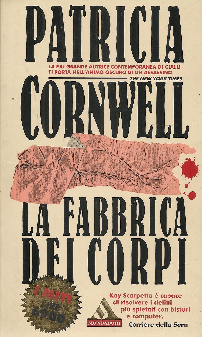 LA FABBRICA DEI CORPI - PATRICIA CORNWELL - ED. I MITI 1997