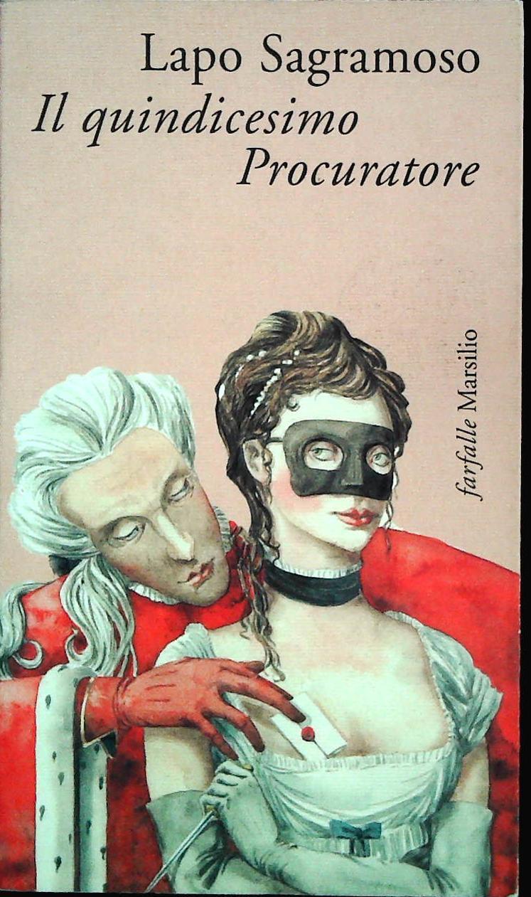 IL QUINDICESIMO PROCURATORE - LAPO SAGRAMOSO