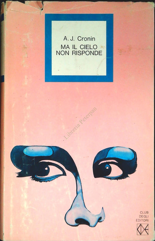 MA IL CIELO NON RISPONDE - A.J. CRONIN - CDE 1975 - OUTLET DEL LIBRO