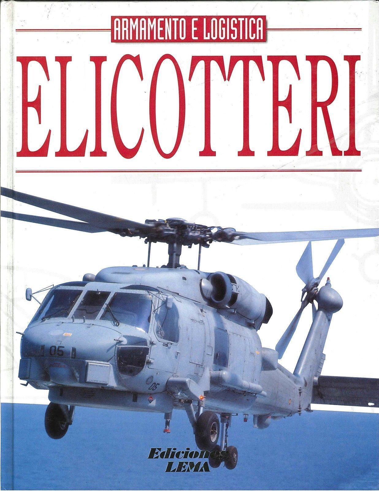 ELICOTTERI - ARMAMAENTO E LOFISTICA