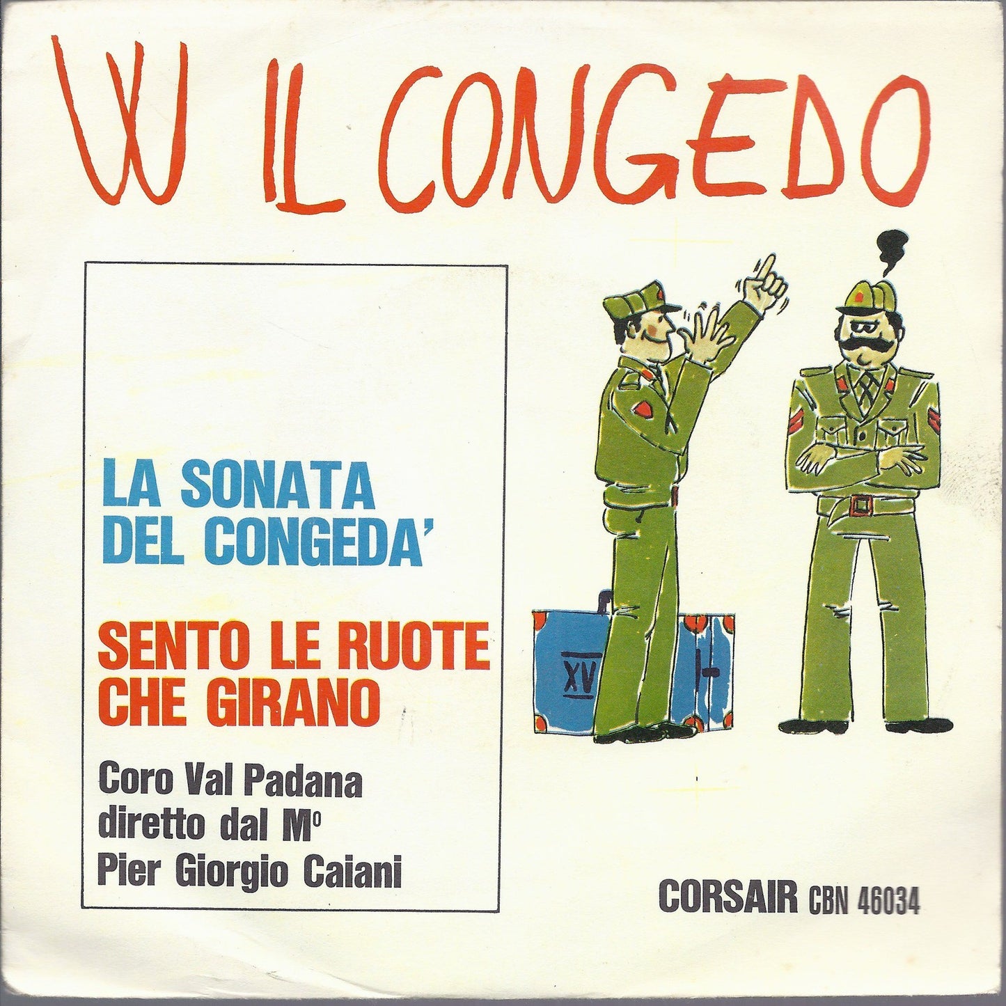 LA SONATA DEL CONGEDA' - SENTO LE RUOTE CHE GIRANO -- CORO VAL PADANA M. Caiani