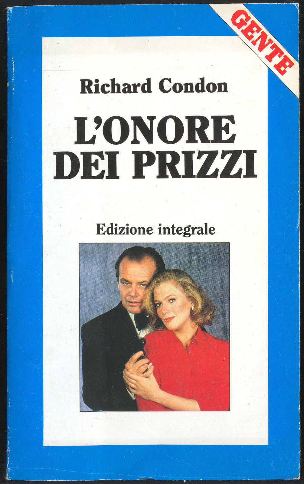 L'ONORE DEI PRIZZI - RICHARD CONDON - GENTE 1989 - OUTLET DEL LIBRO