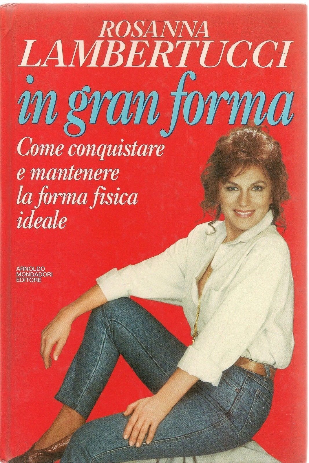 IN GRAN FORMA - ROSANNA LAMBERTUCCI - ED. MONDADORI 1993