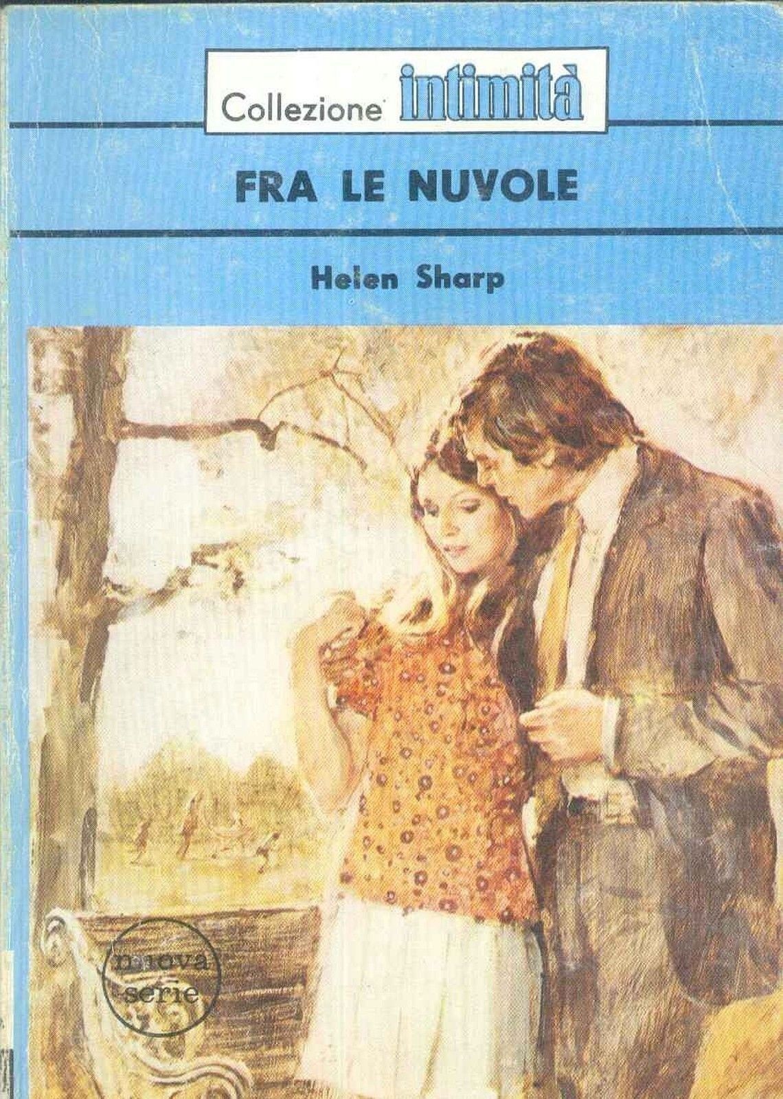 FRA LE NUVOLE - HELEN SHARP- INTIMITA' N° 158