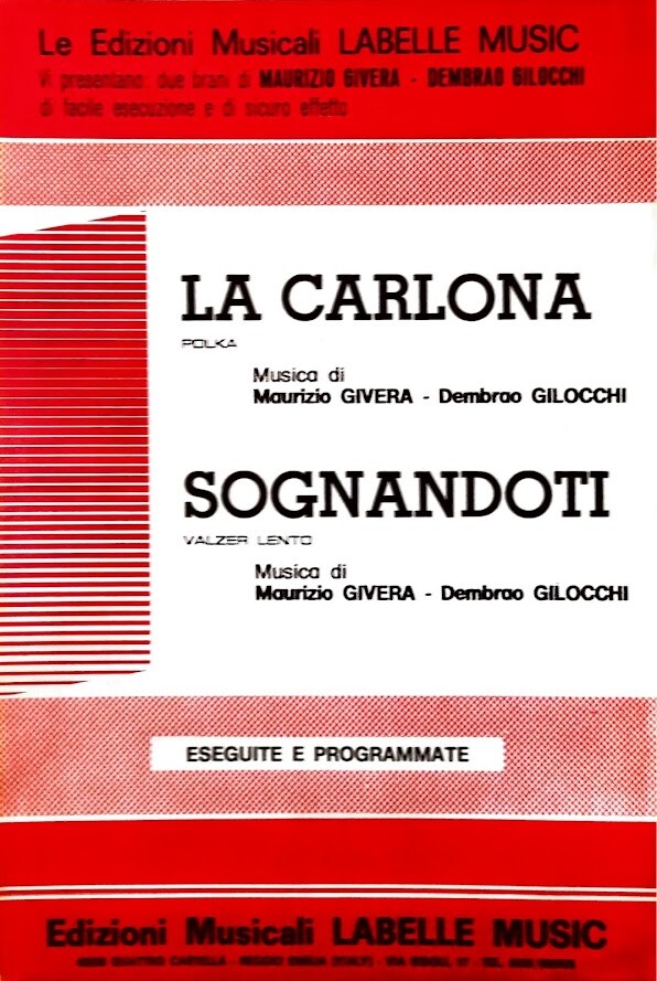 LA CARLONA.polka - SOGNANDOTI. valzer lento - SPARTITO-SHEET MUSIC