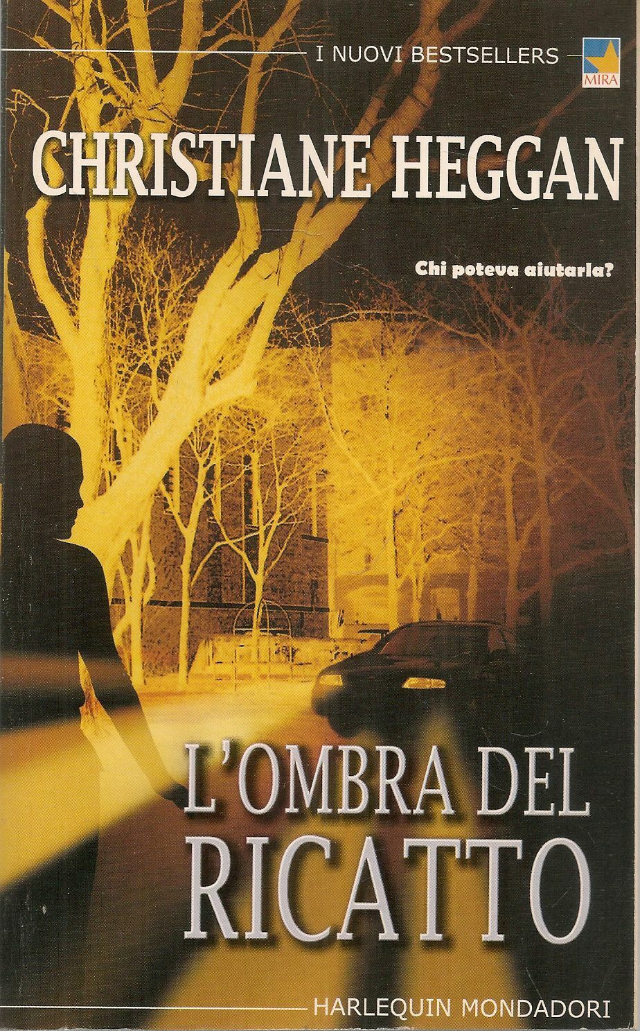 L'OMBRA DEL RICATTO - CHRISTIANE HEGGAN