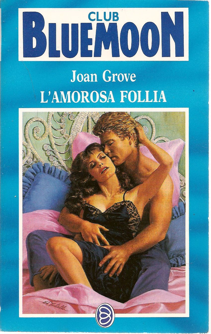 L'AMOROSA FOLLIA - JOAN GROVE VLUEMOON CLUB N 458