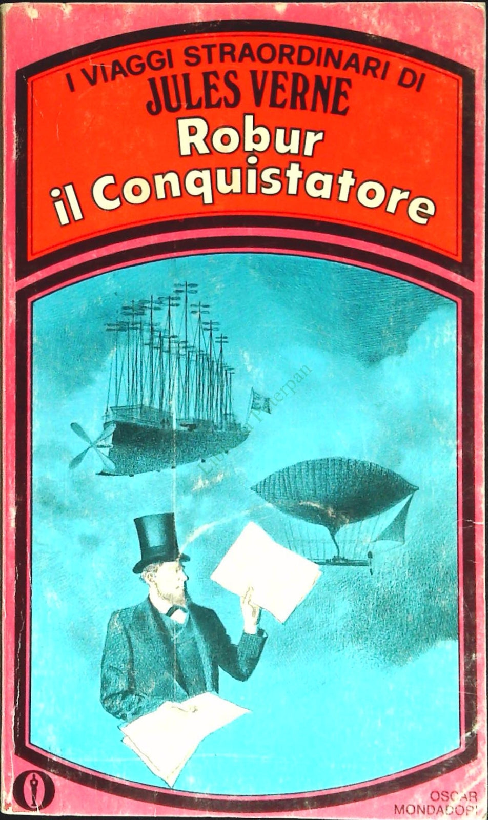 ROBUR IL CONQUISTATORE - JULES VERNE - MONDADORI 1971 - OUTLET DEL LIBRO