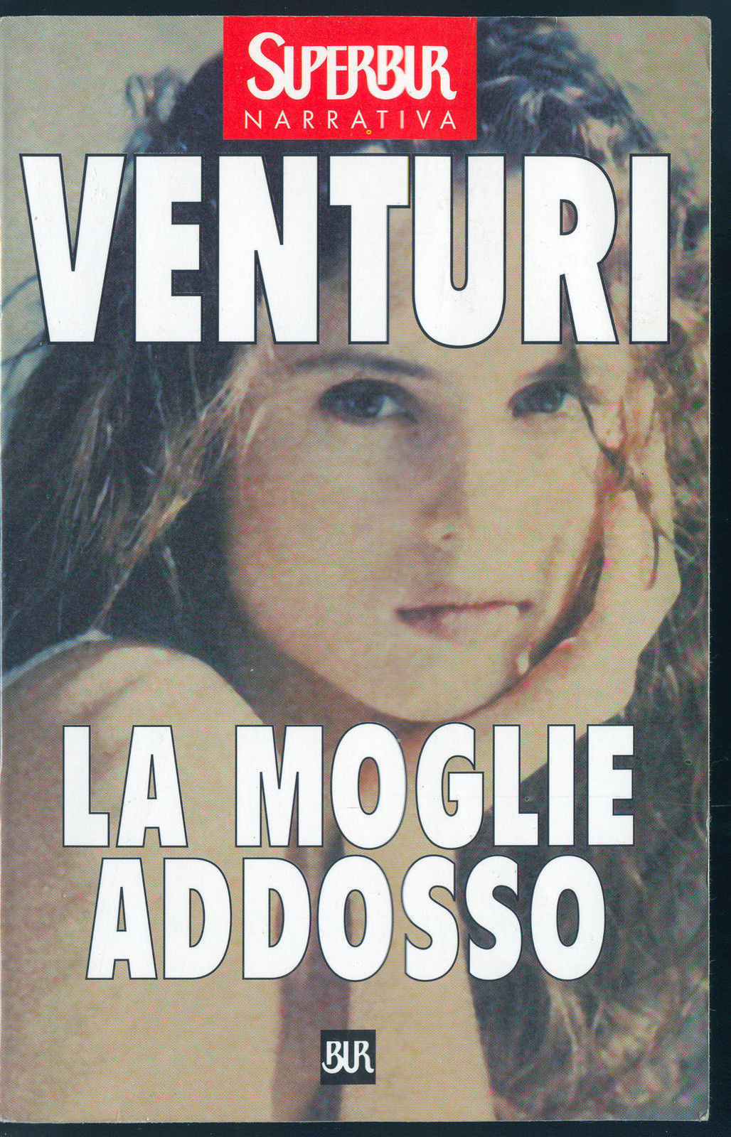LA MOGLIE ADDOSSO - MARIA VENTURI