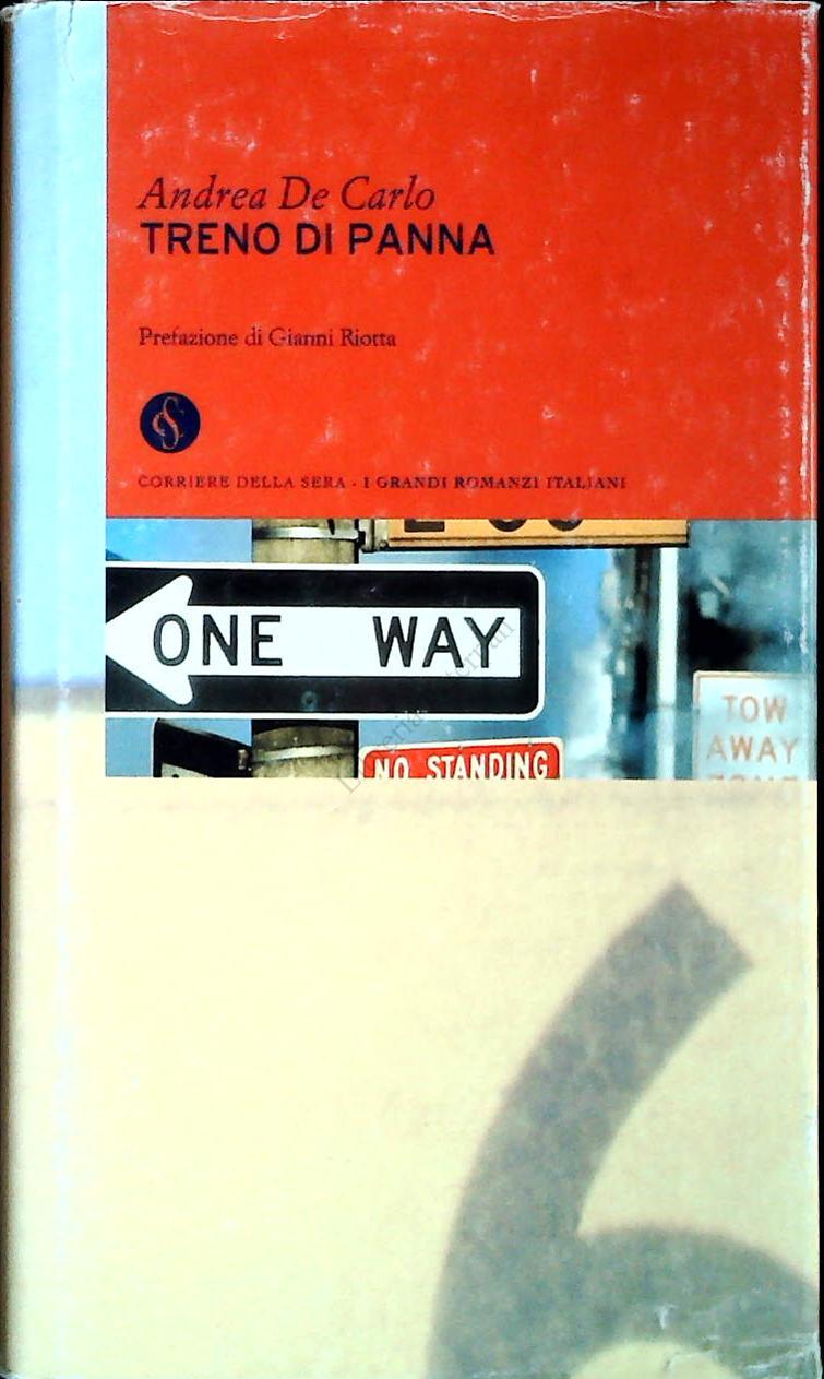 TRENO DI PANNA -ANDREA DE CARLO - CORIRERE DELLA SERA 2003 - OUTLET DEL LIBRO